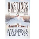 Hastings Family Christmas by Katharine E. Hamilton 1
