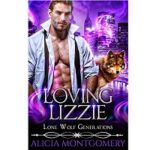 Loving Lizzie by Alicia Montgomery 1