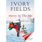 Merry At The Inn by Ivory Fields 1