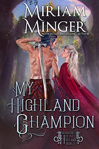 My Highland Champion by Miriam Minger