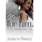 Never for Him by Jessica Prince 1
