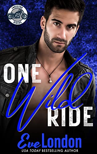 One Wild Ride by Eve London