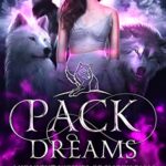Pack Dreams by Laurel Night