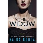 The Widow by Kaira Rouda 1