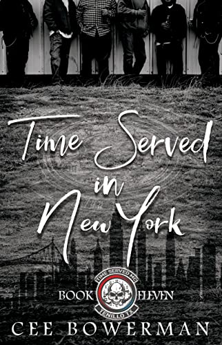 Time Served in New York by Cee Bowerman