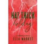 Hat Trick Holiday by Ella Market PDF