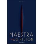 Maestra by L.S. Hilton PDF