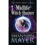 Midlife Witch Hunter by Shannon Mayer PDf