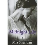Midnight Lily by Mia Sheridan PDF