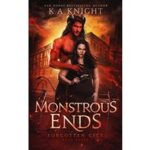 Monstrous Ends by K.A Knight PDF