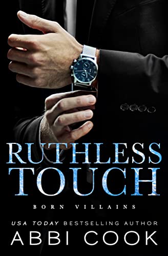 Ruthless Touch by Abbi Cook