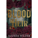 Blood Heir by Jasinda Wilder PDF