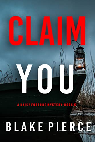 Claim You by Blake Pierce