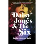 Daisy Jones The Six by Taylor Jenkins Reid