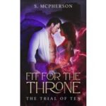Fit for the Throne by S. McPherson PDF