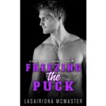 Freezing the Puck by Lasairiona McMaster PDF