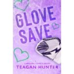Glove Save by Teagan Hunter PDF
