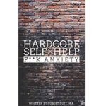 Hardcore Self Help by Robert Duff PDf