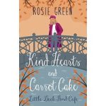 Kind Hearts Carrot Cake by Rosie Green PDF