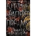 Little Shattered Dreams by heryl Bradshaw PDF