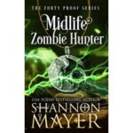 Midlife Zombie Hunter by Shannon Mayer PDF