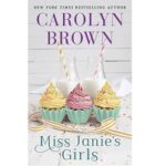 Miss Janie’s Girls by Carolyn Brown