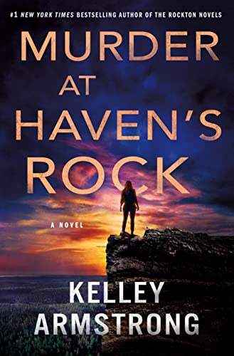 Murder at Havens Rock by Kelley Armstrong