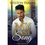 My Last Song by Weston Parker PDF