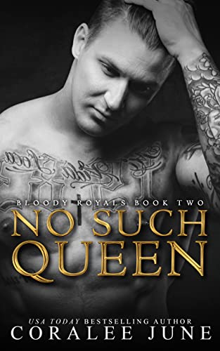 No Such Queen by CoraLee June