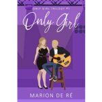 Only Girl by Marion De Re PDF