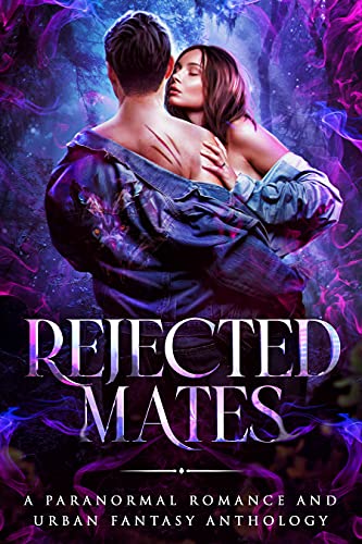 Rejected Mates by Sofia Storm