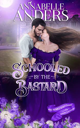 Schooled by the Bastard by Annabelle Anders
