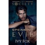 Speak No Evil by Ivy Fox 1