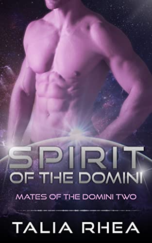 Spirit of the Domini by Talia Rhea