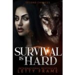 Survival is Hard by Letty Frame PDF