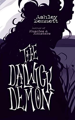 The Dalwick Demon by Ashley Bennett