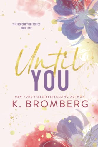 Until You by K. Bromberg