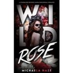 Wild Rose by Michaela Haze PDF