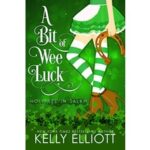 A Bit of Wee Luck by Kelly Elliott PDF