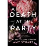 A Death at the Party by Amy Stuart PDF
