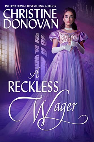 A Reckless Wager by Christine Donovan