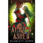 Apples and Ashes by Scarlett Dawn PDF