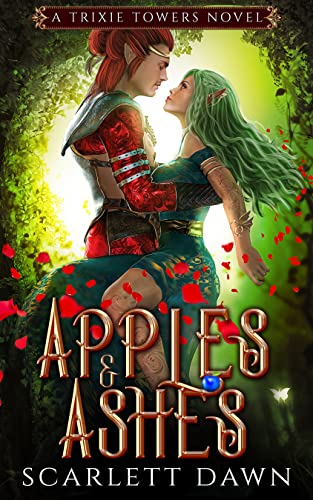 Apples and Ashes by Scarlett Dawn