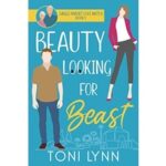 Beauty is Looking for Beast by Toni Lynn PDF