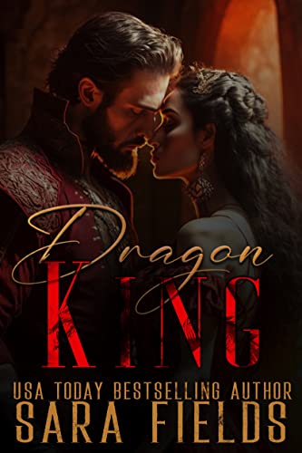Dragon King by Sara Fields