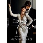 Drown In Me by Natalie Clarke PDF