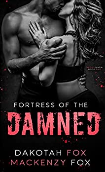 Fortress of the Damned by Mackenzy Fox