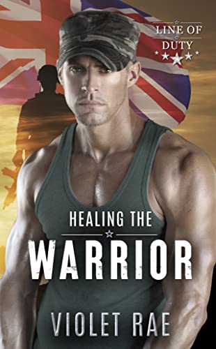 Healing the Warrior by Violet Rae
