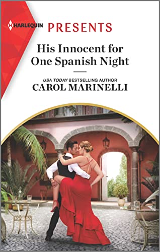 His Innocent for One Spanish Night by Carol Marinelli