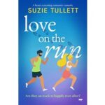 Love on the Run by Suzie Tullett PDF